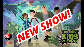 The Last Kids on Earth, New Show on Netflix!