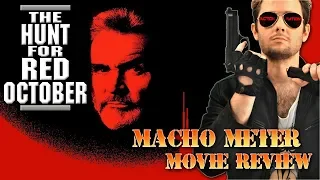 THE HUNT FOR RED OCTOBER (1990) - Macho Meter Movie Review