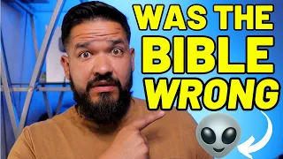 Was The Bible Wrong? Aliens Exist👽?