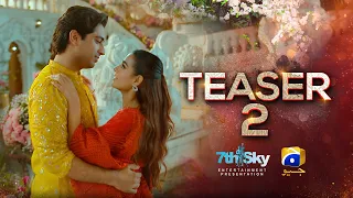 Coming Soon | Teaser 2 | Ft. Iqra Aziz, Talha Chahour