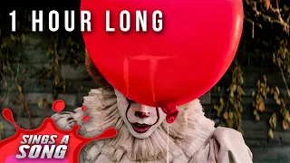 Pennywise Sings A Song (Stephen King's 'IT' Parody)(Hour Long Version)