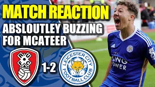 ABSLOUTLEY BUZZING FOR MCATEER | Rotherham United 1-2 Leicester City | Match Reaction