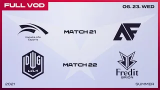 HLE vs. AF / DK vs. BRO  [Full VOD]ㅣ2021 LCK Summer Split