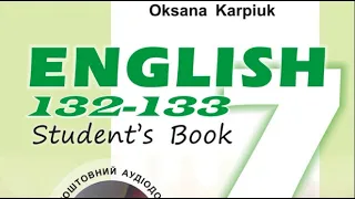 Карпюк 7 Тема 3 Урок 2 Reading4Fun Сторінка 132-133 ✔Відеоурок