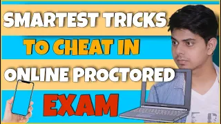BEST TRICKS/TIPS/WAYS TO CHEAT IN ONLINE *PROCTORED* EXAMINATION !! VERY RELIABLE