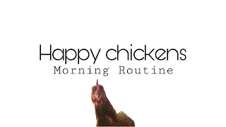 Morgenroutine von glücklichen Hühnern - happy chickens morning routine | Just Melli 🐓