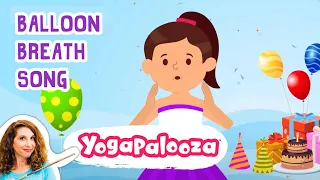 Quick Relaxation for children: Balloon Breath Song @yogapalooza