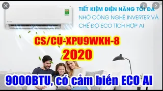 Review điều hòa panasonic XPU9WKH 2020 dòng 1 chiều 9000BTU inverter gas r32 | Tuấn Long Review