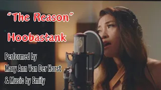 The Reason | Hoobastank | Cover by Mary Ann Van Der Horst & Emily