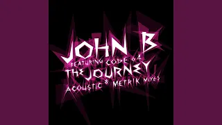 The Journey (Metrik Remix)