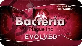 Plague Inc Evolved #001 - Bacteria [Brutal] [german] Lets Play / Guide / Strategy