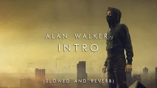(Slowed and Reverb) Alan Walker - Intro | Different World