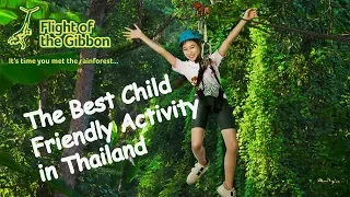 The Best Child Friendly Activity in Thailand - Flight of the Gibbon