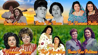 Las Jilguerillas, Dueto America, Hermanas Huerta, Dueto Las Palomas Dueto Rio Bravo Hermanas Padilla