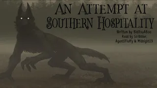 [Creepypasta Reading] 'An Attempt at Southern Hospitality' by BidYouABoo (GRIMDARK)