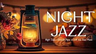 Autumn Night Jazz Music - Gentle Tender Piano Jazz Music & Soft Jazz Instrumental for Deep Sleep
