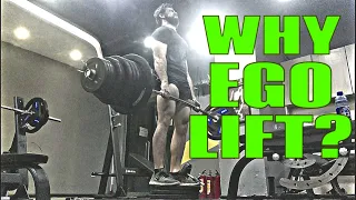 Why You SHOULD be EGO LIFTING