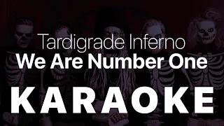 Tardigrade Inferno - We Are Number One KARAOKE