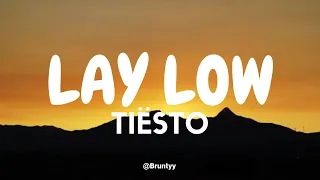 Tiësto - Lay Low (Tradução/Legendado) PT-BR
