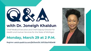 Q&A with Dr. Joneigh Khaldun