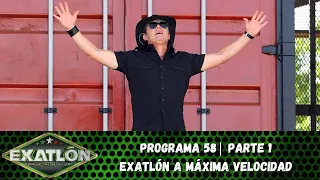 Capítulo 58 pt. 1| Atletas a máxima velocidad en Exatlón. | Exatlón México