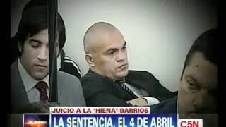 C5N - SOCIEDAD: EL JUICIO CONTRA LA HIENA BARRIOS | INFORME