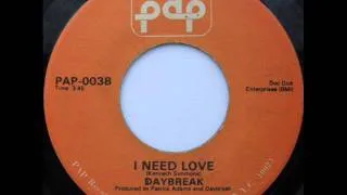 Daybreak "I Need Love"