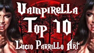 Top 10 Best Vampirella Comic Book Cover Art By Lucio Parrillo Picked By Viewers