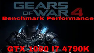 Gears of War 4 Benchmark Performance Ultra Settings 1080P I7 4790K GTX 1080