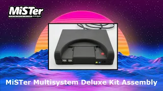 MiSTer MultiSystem Deluxe Kit Assembly