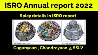 Chandrayaan 3, Gaganyaan, RLV, details revealed in ISRO Annual Report 2021