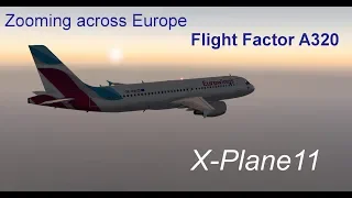 Zooming across Europe - FF A320 X-Plane11