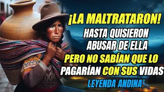 La mujer pobre  y  los campesinos que la MALTRATARON  por su aspecto  _  Leyenda Andina