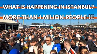 Istanbul Today What is happening in City Center?- More Than 1 Milion People Are in Streets