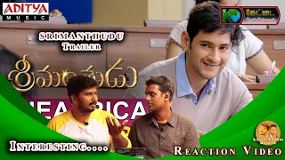 Srimanthudu Official Trailer REACTION | Mahesh Babu, Shruthi Haasan | AT Reacts | 2021 | KSK 131