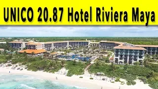 UNICO 20.87 Hotel Riviera Maya 2018 - Mexico