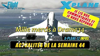 👀 [ X-Plane 11-12 - Flight Simulator 2020 ] Actualités de la semaine 44