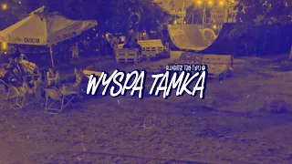 Allnighter Tego Typu @ WYSPA TAMKA, Wrocław 31.07.2021 (1/2)