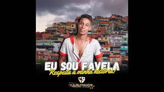 "Carlynhos Dy Souza" - EU SOU FAVELA,RESPEITA A MINHA HISTÓRIA -  lançamento 2024 -  [Áudio Oficial]