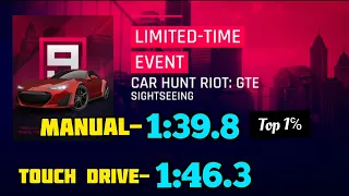 Asphalt 9 | Car Hunt Riot : Drako GTE | Manual - 1:39.8 Top 1℅ | TouchDrive - 1:46.3 | Sightseeing