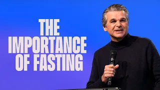 The Importance of Fasting | Jentezen Franklin