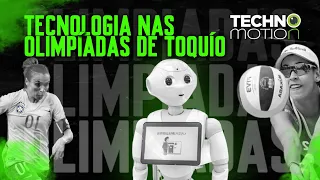 O uso da TECNOLOGIA nas OLIMPÍADAS DE TÓQUIO 2021