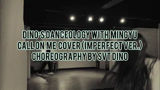 Dino’s Danceology with Mingyu [Josef Salvat-Call on me] cover