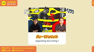 Re-Watch : Upgrading Recording 1