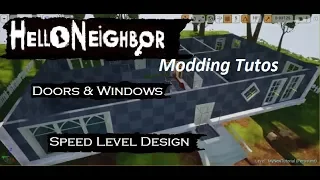 Creating a Level:  Doors & Windows | 04 | Tuto Series | Hello Neighbor Modding