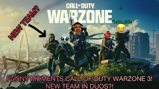 FUNNY MOMENTS CALL OF DUTY WARZONE 3! NEW TEAM IN DUOS?!