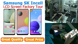Samsung SK Incell LCD Screen Factory Tour