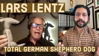 Lars Lentz & Abhai Kaul: Total German Shepherd Podcast