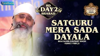 SATGURU MERA SADA DAYALA DAY HD SUMMER CHALIYA 2024 - AMRITVELA TRUST