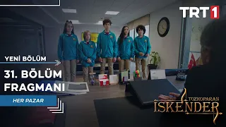 Tozkoparan İskender 31. Bölüm Fragmanı